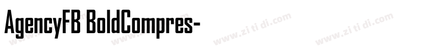 AgencyFB BoldCompres字体转换